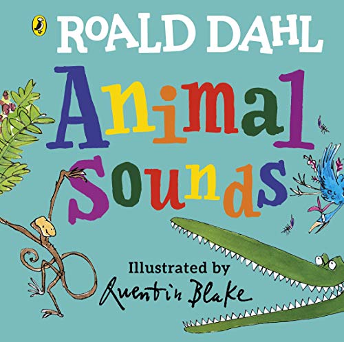 Roald Dahl: Animal Sounds: A lift-the-flap book von Penguin