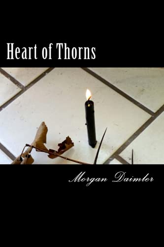 Heart of Thorns: a Between the Worlds novel von CreateSpace Independent Publishing Platform