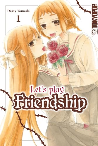 Let's play Friendship 01 von TOKYOPOP GmbH