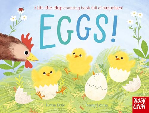 Eggs!: A lift-the-flap counting book full of surprises! von Nosy Crow