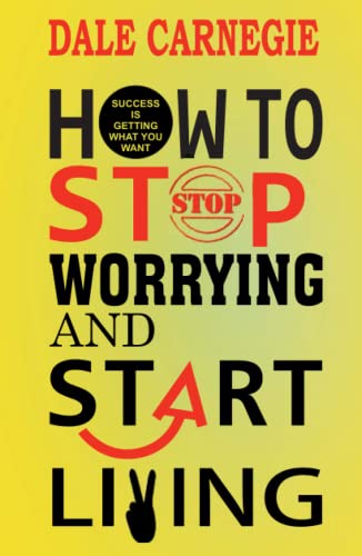 How to Stop Worrying and Start Living von Zinc Read