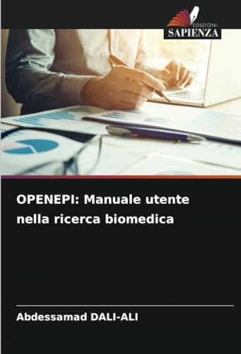 OPENEPI: Manuale utente nella ricerca biomedica: DE von Edizioni Sapienza