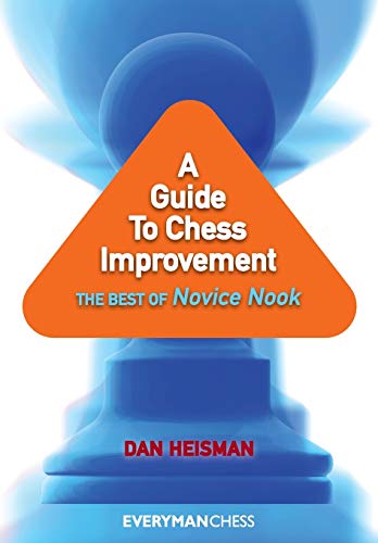 A Guide to Chess Improvement: The Best of Novice Nook von Gloucester Publishers Plc