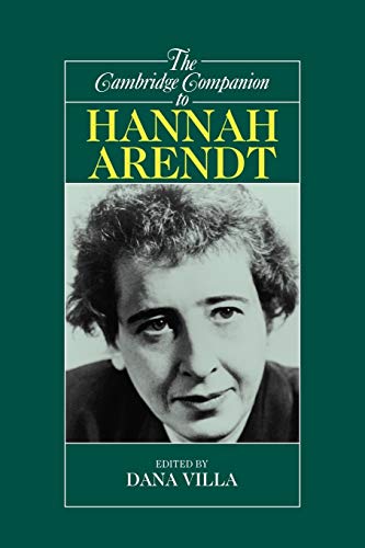 The Cambridge Companion to Hannah Arendt (Cambridge Companions to Philosophy)