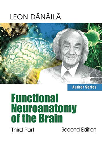 Functional Neuroanatomy of the Brain: Third Part von Independently published