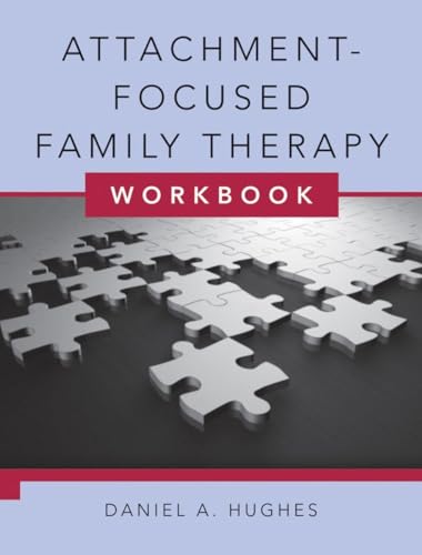 Attachment-Focused Family Therapy Workbook von WW Norton & Co