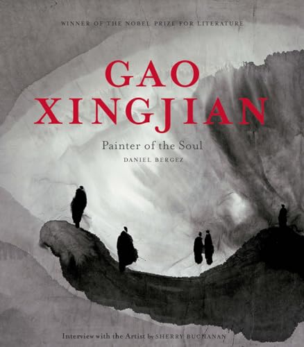 Gao Xingjian: Painter of the Soul