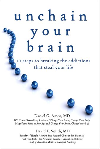 Unchain Your Brain: 10 Steps to Breaking the Addictions That Steal Your Life von Brand: MindWorks Press