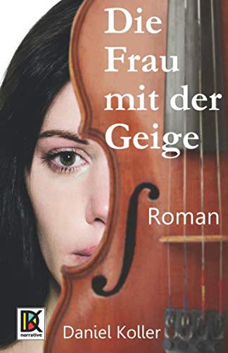 Die Frau mit der Geige von Independently published