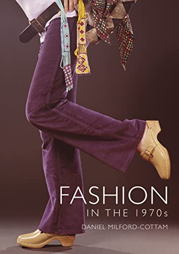 Fashion in the 1970s (Shire Library, Band 853) von Shire Publications