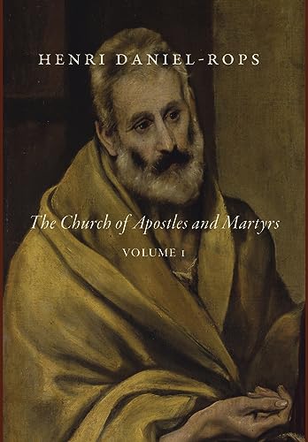 The Church of Apostles and Martyrs, Volume 1