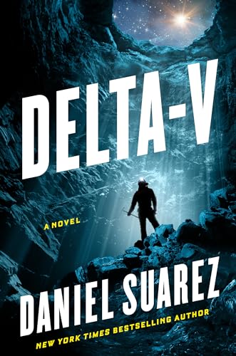 Delta-v (A Delta-v Novel, Band 1) von Dutton