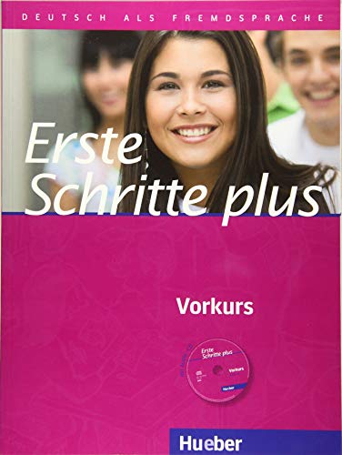 Erste Schritte plus – Vorkurs: Deutsch als Fremdsprache / Kursbuch mit Audio-CD von Hueber Verlag GmbH