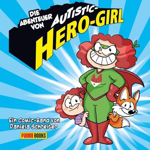 Die Abenteuer von Autistic Hero-Girl von Panini