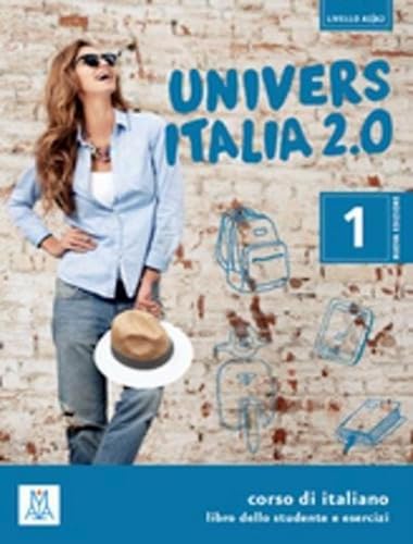UniversItalia 2.0: Libro dello studente e esercizi + CD (2) 1 von Alma Edizioni