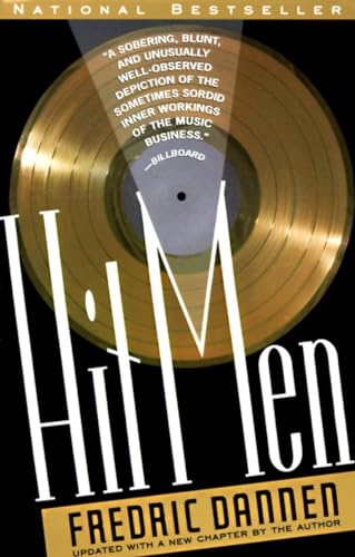 Hit Men: Power Brokers and Fast Money Inside the Music Business von Vintage