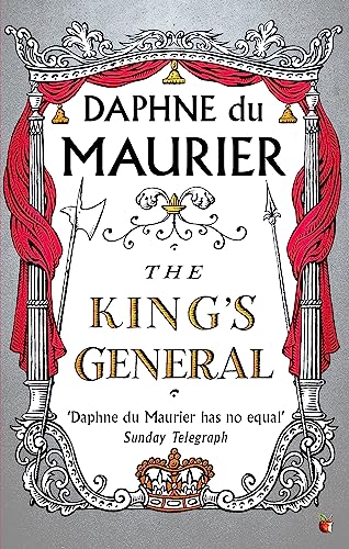 The King's General (Virago Modern Classics)