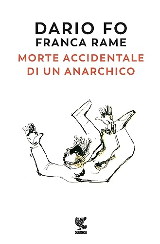 Morte accidentale di un anarchico (Quaderni della Fenice) von Guanda
