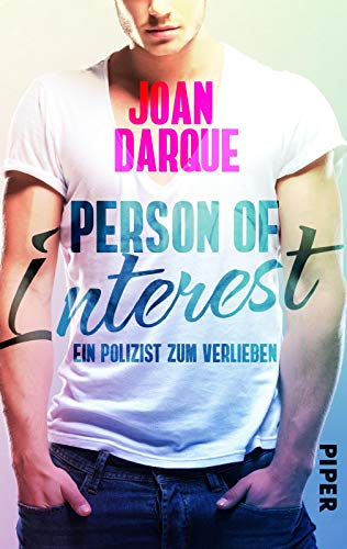 Person of Interest: Ein Polizist zum Verlieben: Liebesroman von PIPER