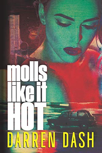 Molls Like It Hot von Independently Published