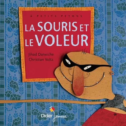 La Souris Et Le Voleur von DIDIER JEUNESSE