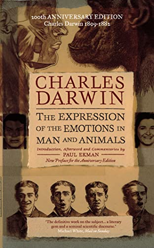 The Expression of the Emotions in Man and Animals: Sonderausgabe von Harper Perennial