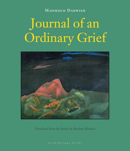 Journal of an Ordinary Grief von Archipelago