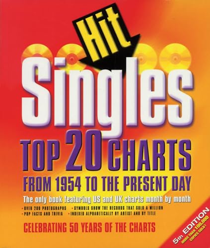 Hit Singles: Top 20 Charts from 1954 to the Present Day (ALL MUSIC BOOK OF HIT SINGLES)