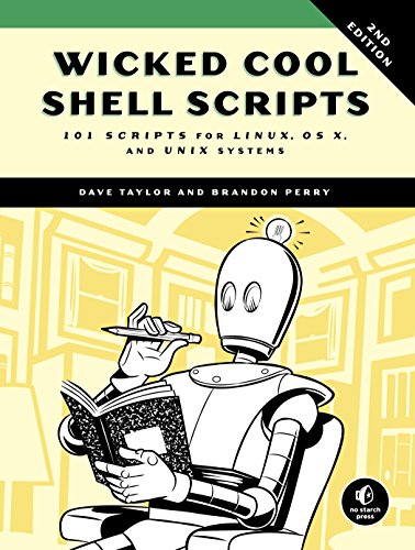 Wicked Cool Shell Scripts: 101 Scripts for Linux, Mac OS X, and UNIX Systems: 101 Scripts for Linux, OS X, and UNIX Systems von No Starch Press