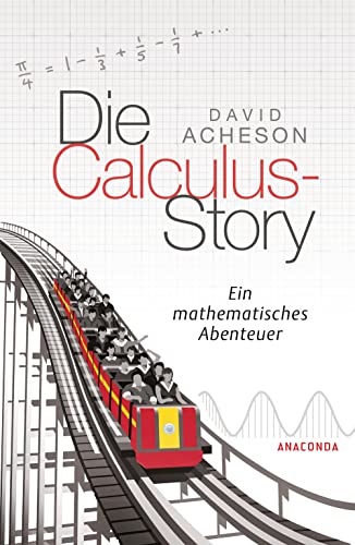Die Calculus-Story: Ein mathematisches Abenteuer von ANACONDA