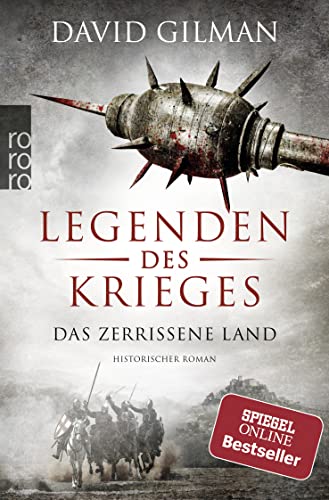 Legenden des Krieges: Das zerrissene Land: Historischer Roman