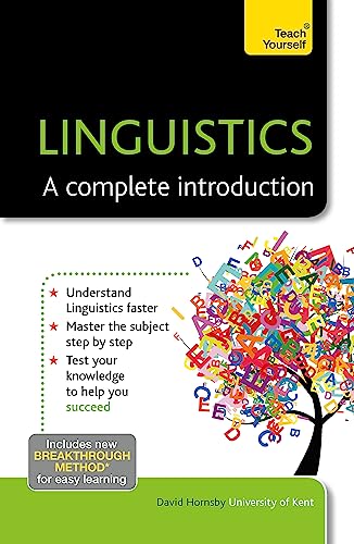 Linguistics: A Complete Introduction: Teach Yourself von Teach Yourself