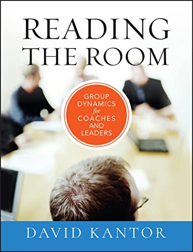 Reading the Room: Group Dynamics for Coaches and Leaders (Jossey-Bass Business & Management) von Wiley