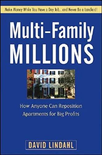 Multi-Family Millions: How Anyone Can Reposition Apartments for Big Profits von Wiley