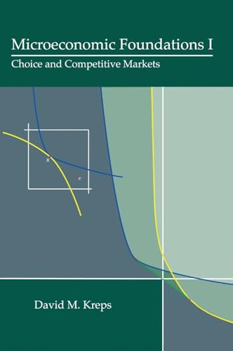 Microeconomic Foundations I: Choice and Competitive Markets von Princeton University Press