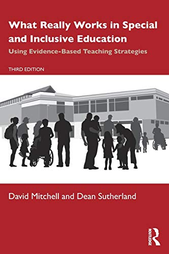 What Really Works in Special and Inclusive Education: Using Evidence-Based Teaching Strategies von Routledge