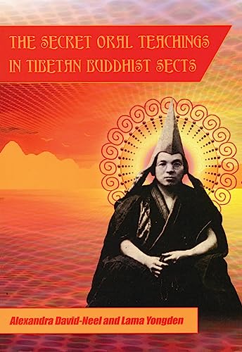 Secret Oral Teachings in Tibetan Buddhist Sects von City Lights Publishers