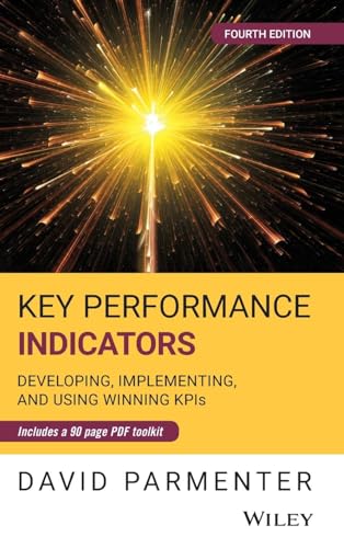 Key Performance Indicators: Developing, Implementing, and Using Winning KPIs von Wiley