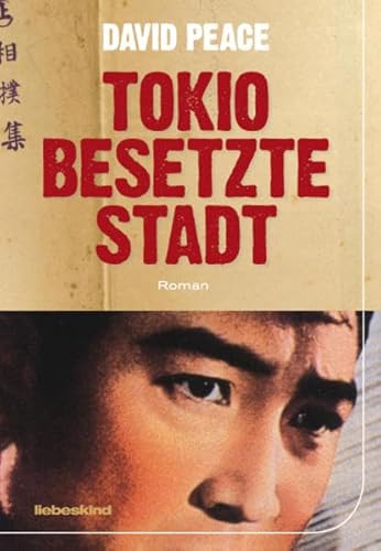 Tokio, besetzte Stadt: Roman