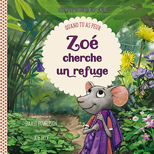 Zoé cherche un refuge : Quand tu as peur von EXCELSIS