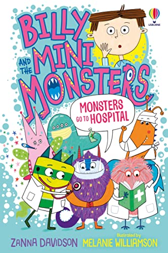 Monsters go to Hospital (Billy and the Mini Monsters) von Usborne