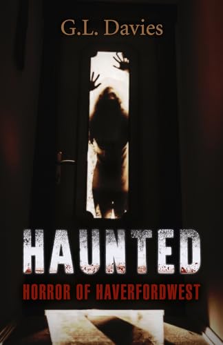Haunted: Horror of Haverfordwest von 6th Books