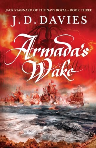 Armada's Wake (Jack Stannard of the Navy Royal, Band 3)