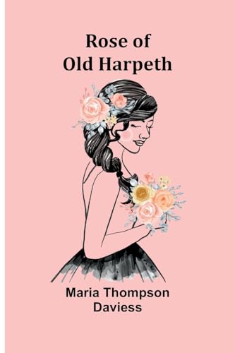 Rose of Old Harpeth von Alpha Edition