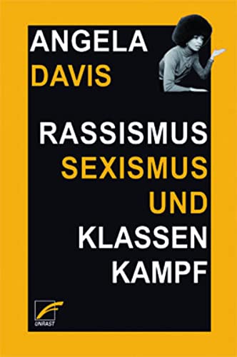Rassismus, Sexismus und Klassenkampf von Unrast Verlag