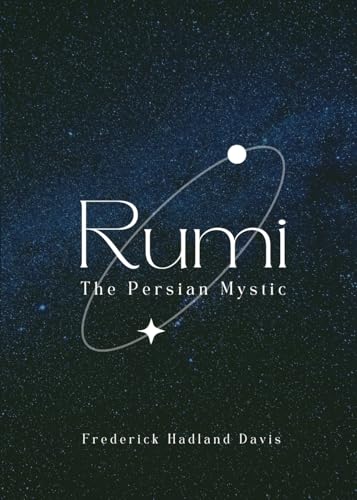 Rumi - The Persian Mystic von Qadeem Press