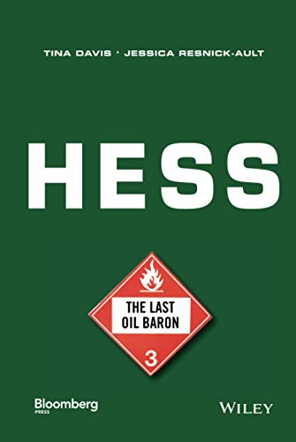 Hess: The Last Oil Baron (Bloomberg, Band 3)