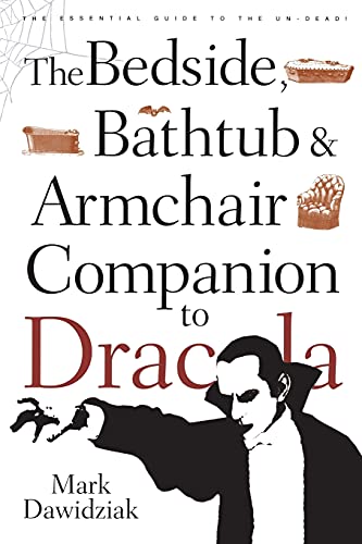 The Bedside, Bathtub & Armchair Companion to Dracula (Bedside, Bathtub & Armchair Companions) von Continuum