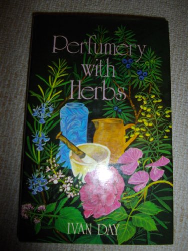 Perfumery with Herbs