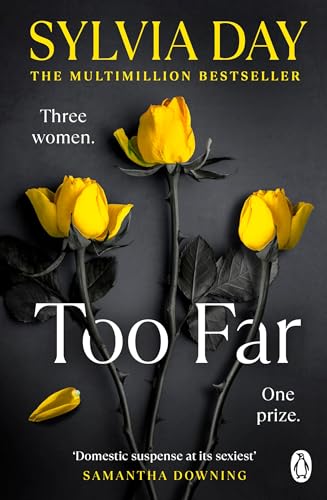 Too Far: The scorching new novel from the bestselling author of So Close (Blacklist) (Blacklist, 2)